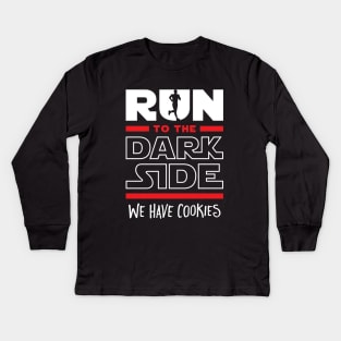 Run To The Dark Side Kids Long Sleeve T-Shirt